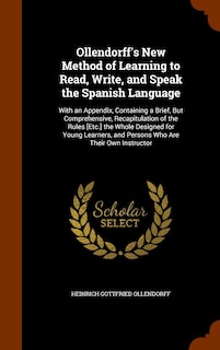 Front cover_Ollendorff's New Method of Learning to Read, Write, and Speak the Spanish Language