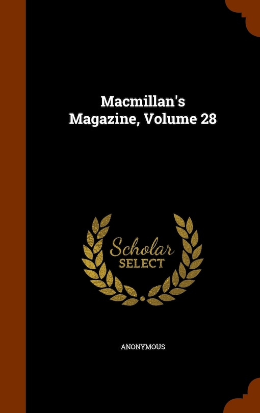 Front cover_Macmillan's Magazine, Volume 28