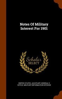 Front cover_Notes Of Military Interest For 1901