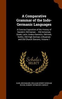 Front cover_A Comparative Grammar of the Indo-Germanic Languages