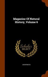 Front cover_Magazine Of Natural History, Volume 6