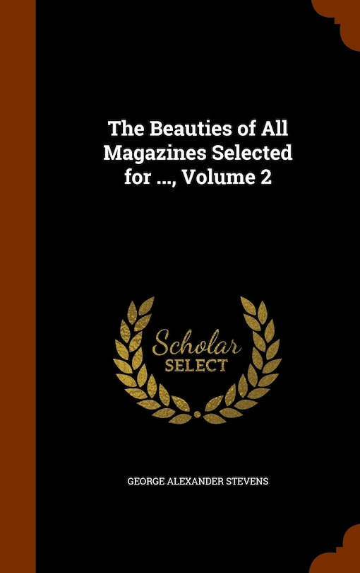 Front cover_The Beauties of All Magazines Selected for ..., Volume 2