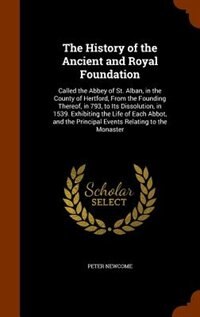 Front cover_The History of the Ancient and Royal Foundation