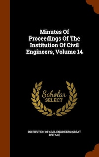 Front cover_Minutes Of Proceedings Of The Institution Of Civil Engineers, Volume 14