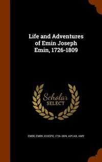 Couverture_Life and Adventures of Emin Joseph Emin, 1726-1809