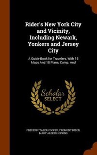 Front cover_Rider's New York City and Vicinity, Including Newark, Yonkers and Jersey City