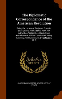Couverture_The Diplomatic Correspondence of the American Revolution