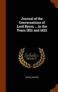 Couverture_Journal of the Conversations of Lord Byron ... in the Years 1821 and 1822