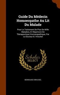 Front cover_Guide Du Médecin Homoeopathe Au Lit Du Malade