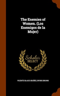 Couverture_The Enemies of Women. (Los Enemigos de la Mujer)