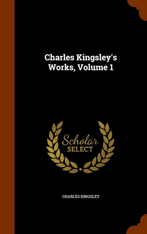 Couverture_Charles Kingsley's Works, Volume 1