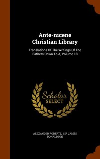 Front cover_Ante-nicene Christian Library