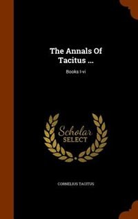 Front cover_The Annals Of Tacitus ...