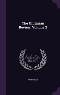 Front cover_The Unitarian Review, Volume 2