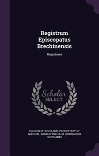 Couverture_Registrum Episcopatus Brechinensis