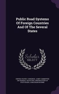 Couverture_Public Road Systems Of Foreign Countries And Of The Several States