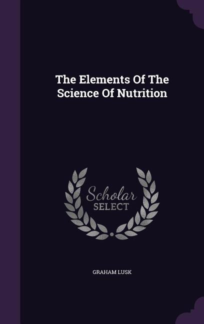 Front cover_The Elements Of The Science Of Nutrition
