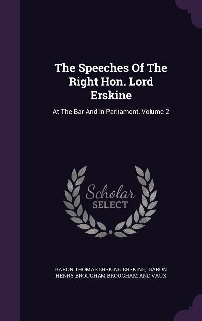 Front cover_The Speeches Of The Right Hon. Lord Erskine