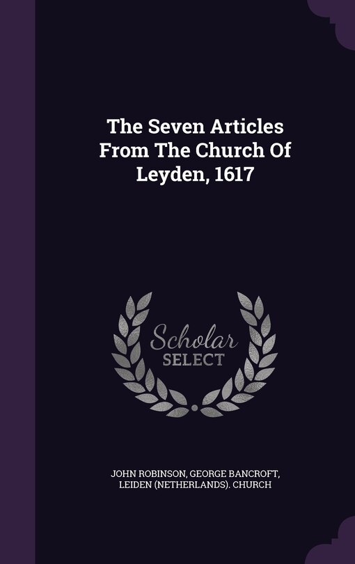 Couverture_The Seven Articles From The Church Of Leyden, 1617