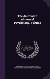 Front cover_The Journal Of Abnormal Psychology, Volume 8