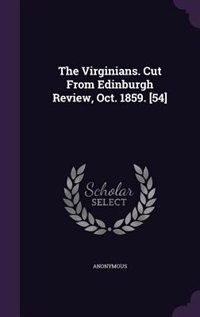 The Virginians. Cut From Edinburgh Review, Oct. 1859. [54]