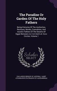 Front cover_The Paradise Or Garden Of The Holy Fathers