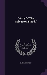 Couverture_story Of The Galveston Flood.