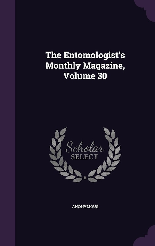 Front cover_The Entomologist's Monthly Magazine, Volume 30