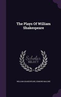 The Plays Of William Shakespeare