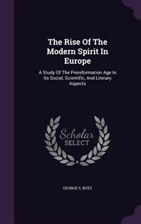 Front cover_The Rise Of The Modern Spirit In Europe