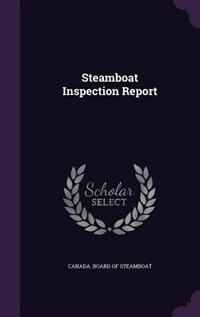 Steamboat Inspection Report