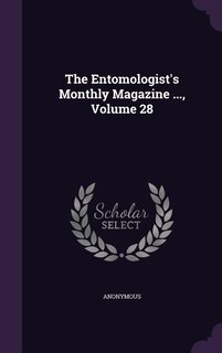 Couverture_The Entomologist's Monthly Magazine ..., Volume 28