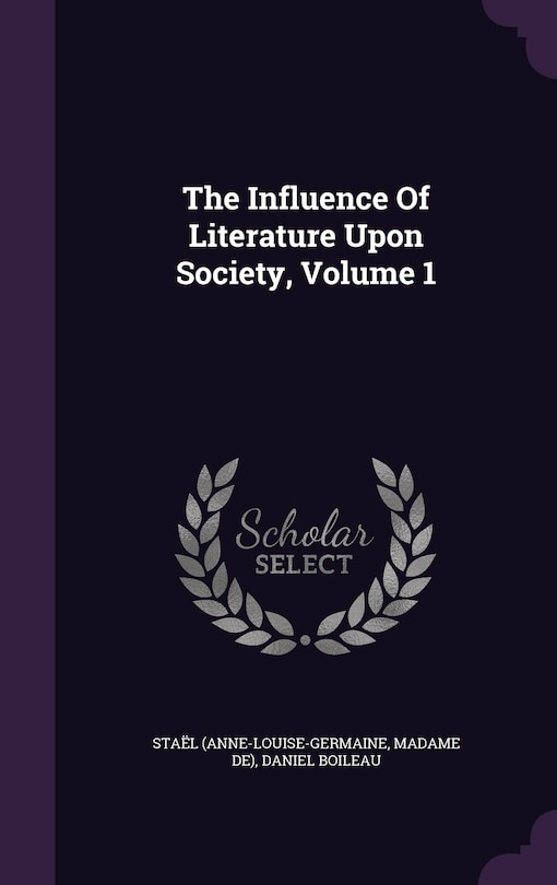Couverture_The Influence Of Literature Upon Society, Volume 1