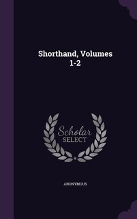 Couverture_Shorthand, Volumes 1-2