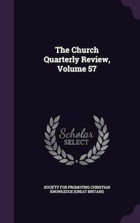 Front cover_The Church Quarterly Review, Volume 57