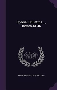 Special Bulletins ..., Issues 43-45