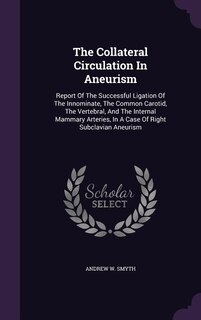 Couverture_The Collateral Circulation In Aneurism