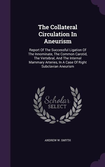 Couverture_The Collateral Circulation In Aneurism