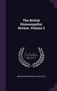 Couverture_The British Homoeopathic Review, Volume 2