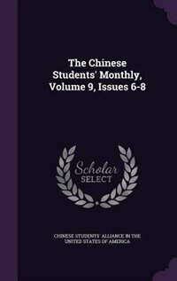 Couverture_The Chinese Students' Monthly, Volume 9, Issues 6-8