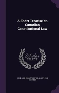 Couverture_A Short Treatise on Canadian Constitutional Law