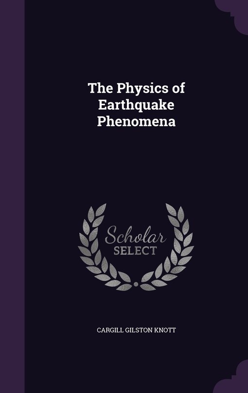 Front cover_The Physics of Earthquake Phenomena