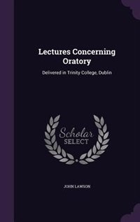Couverture_Lectures Concerning Oratory