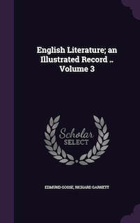 Front cover_English Literature; an Illustrated Record .. Volume 3