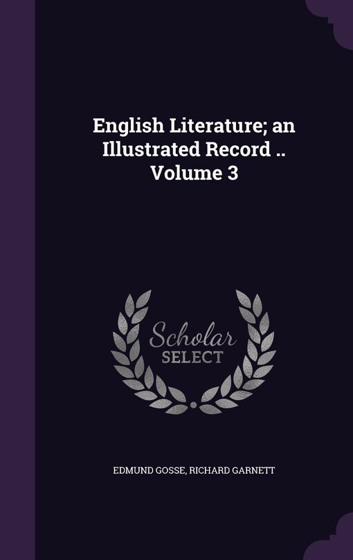 Front cover_English Literature; an Illustrated Record .. Volume 3