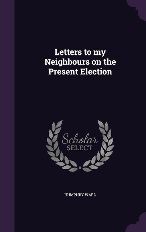 Couverture_Letters to my Neighbours on the Present Election
