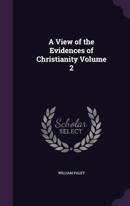 Front cover_A View of the Evidences of Christianity Volume 2