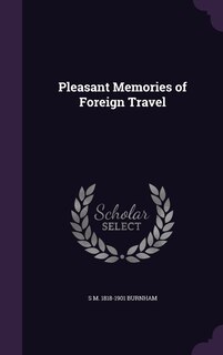 Couverture_Pleasant Memories of Foreign Travel