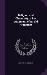 Couverture_Religion and Chemistry; a Re-statement of an old Argument