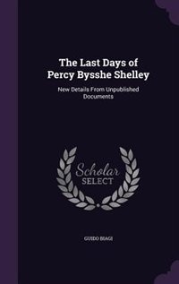 Couverture_The Last Days of Percy Bysshe Shelley